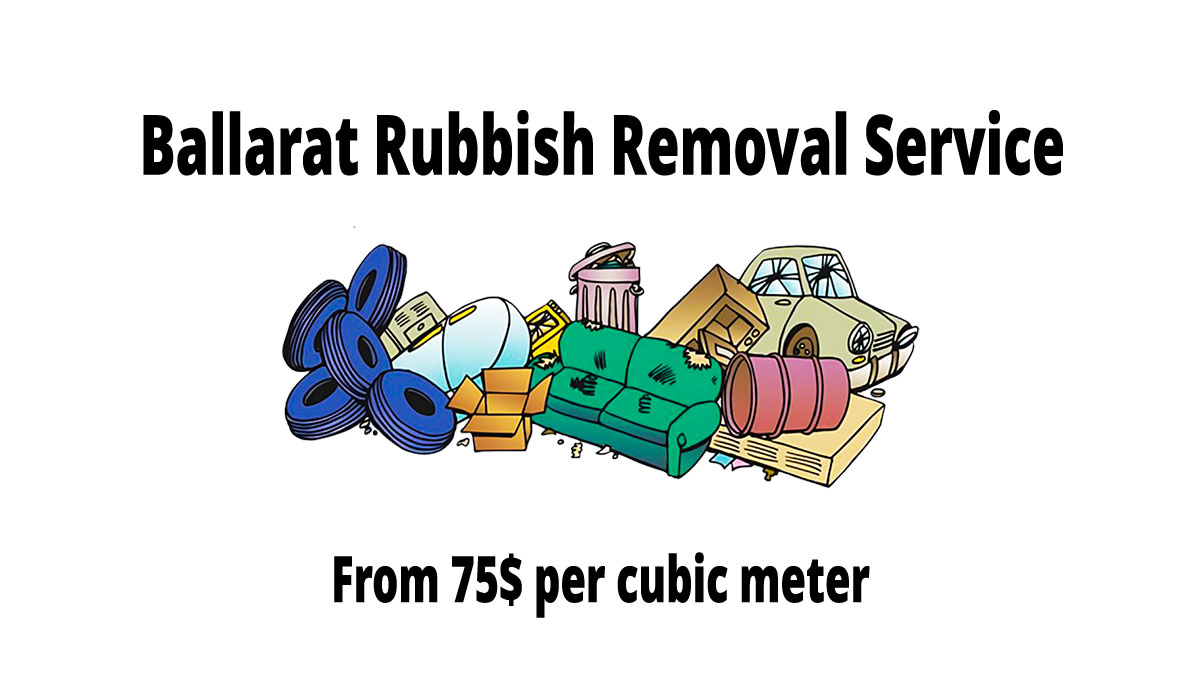 Ballarat Rubbish Removal Service